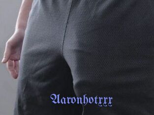 Aaronhotxxx