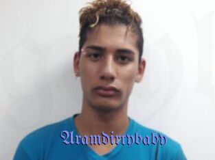 Aramdirtybaby