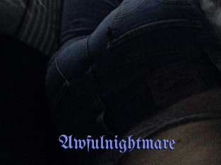 Awfulnightmare