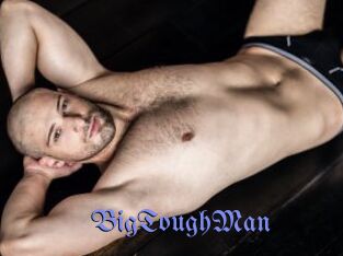 BigToughMan