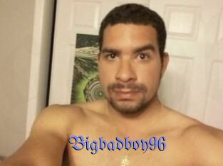 Bigbadboy96