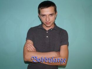 Bobbylarge