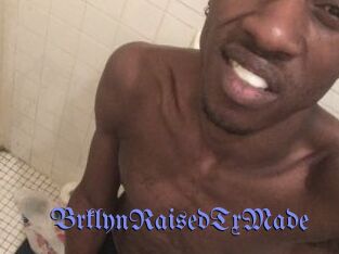 BrklynRaisedTxMade