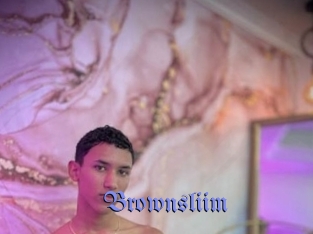 Brownsliim