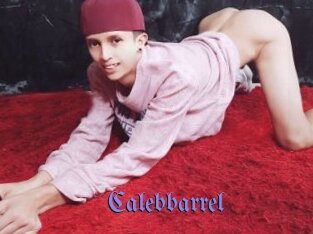Calebbarrel