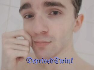 DeprivedTwink
