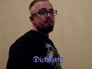 Dickster82