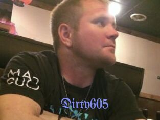Dirty605