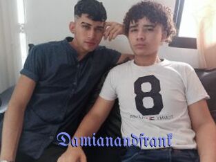 Damianandfrank