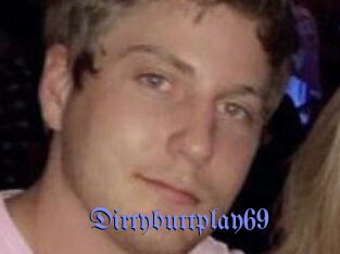 Dirtybuttplay69