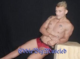 EddieBigMuscled