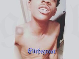 Elithegreat