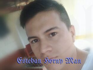 Esteban_Horny_Man
