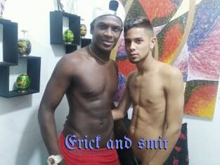 Erick_and_smit