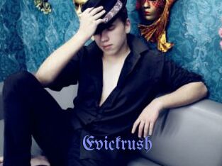 Evickrush