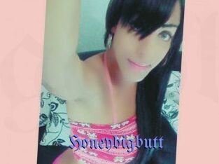 Honeybigbutt