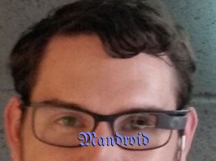 Mandroid