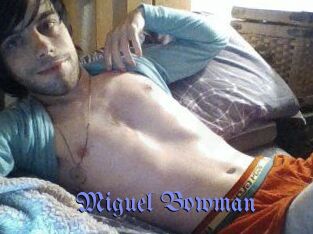 Miguel_Bowman