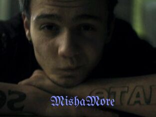 MishaMore