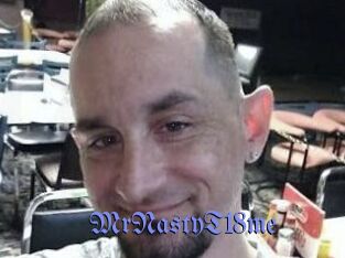 MrNastyT18me