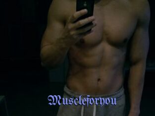Muscleforyou