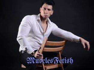 MusclesFetish