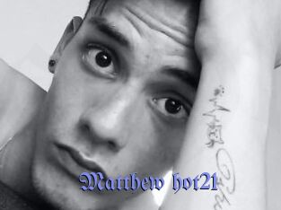 Matthew_hot21