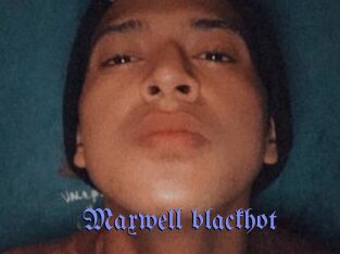 Maxwell_blackhot