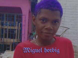 Miguel_hotbig