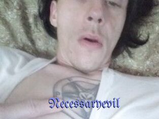Necessaryevil
