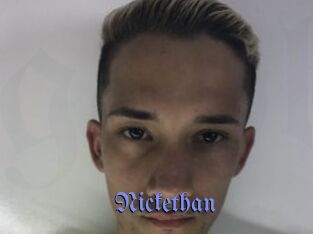 Nickethan