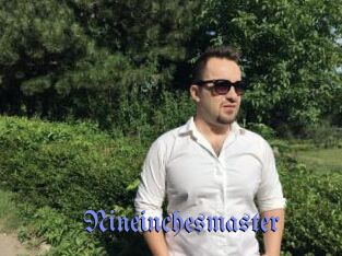 Nineinchesmaster