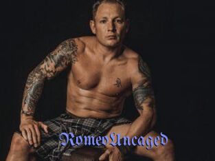 RomeoUncaged