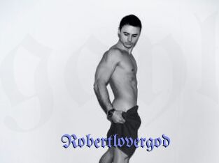 Robertlovergod