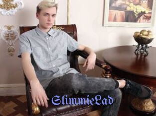 SlimmieLad