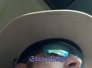 Staveslave77