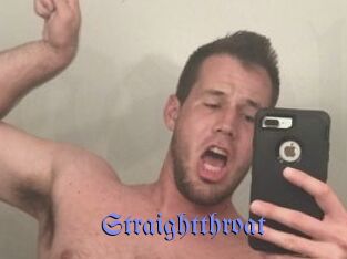 Straightthroat