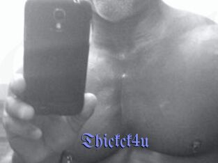 Thickck4u