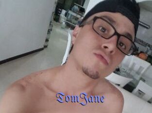 TomJane