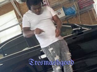 Tresmashgood