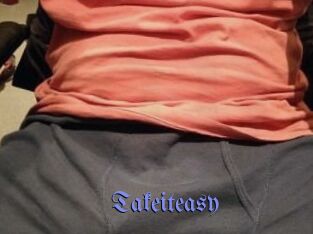 Takeiteasy