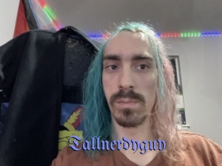 Tallnerdyguy