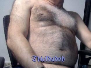 Thickdadoh