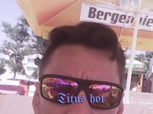 Titus_hot