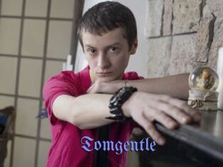 Tomgentle