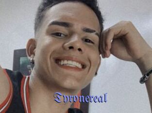 Tyronereal