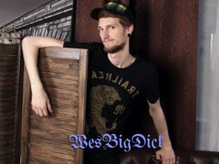 WesBigDick