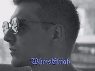 WhoisElijah
